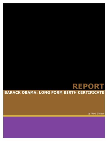 Report - Barack Obama: Long Form Birth Certificate