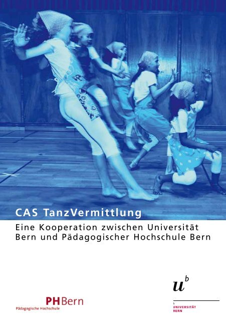 BroschÃ¼re CAS TanzVermittlung (pdf, 321KB) - UniversitÃ¤t Bern