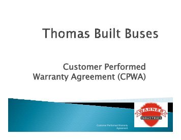 Customer Performed Warranty Agreement (CPWA)