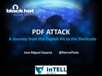 Asia-14-Esparza-PDF-Attack-A-Journey-From-The-Exploit-Kit-To-The-Shellcode