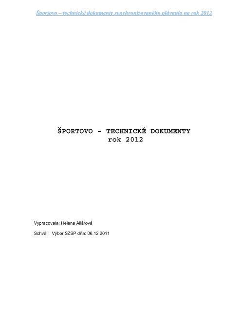 Športovo-technické dokumenty pre rok 2012 - Slovenský zväz ...