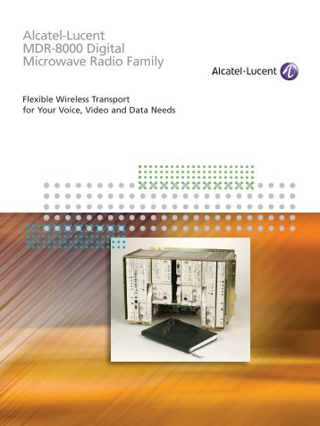 Alcatel-Lucent MDR-8000 Digital Microwave Radio Family
