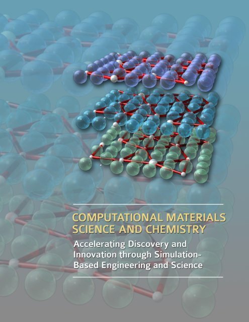 Computational Materials Science And Chemistry ... - Office Of Science