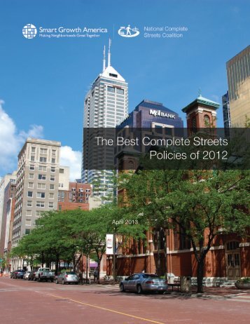 The Best Complete Streets Policies of 2012 - Smart Growth America