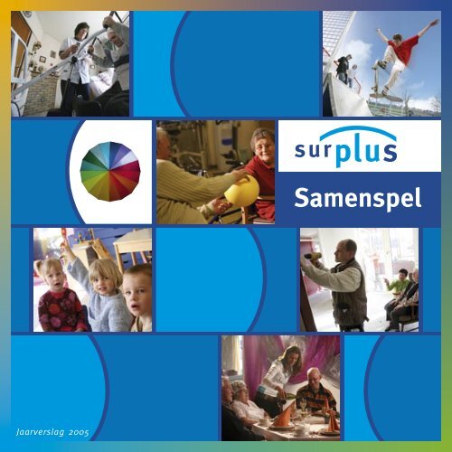 Jaarverslag 2005 - Surplus Groep