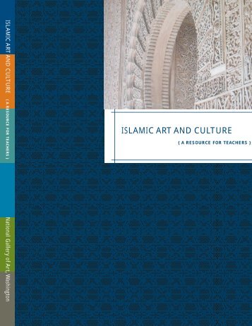 Islamic Art and Culture: a resource for teachers - National Gallery of Art