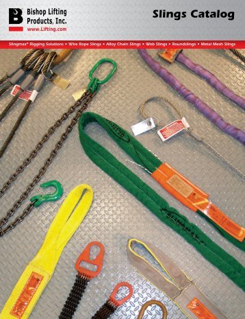Slings Catalog - Bishop Lifting Products, Inc.