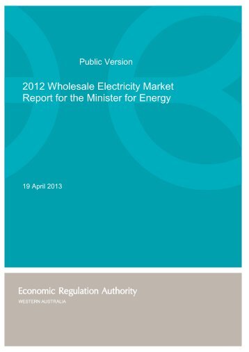 2 Effectiveness of the Wholesale Electricity Market - ERA Economic ...