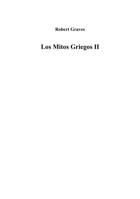 Los Mitos Griegos II - Historia Antigua