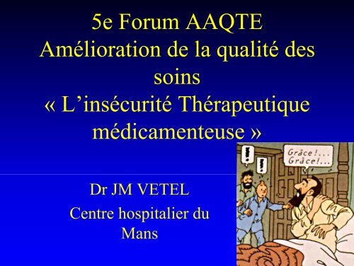 L'insÃ©curitÃ© thÃ©rapeutique mÃ©dicamenteuse : le point de ... - ADIPh