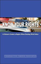 KNOW YOUR RIGHTS - Canadian Civil Liberties Association