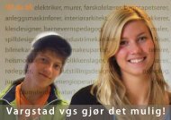 Vargstad vgs gjør det mulig! - Videregående skoler