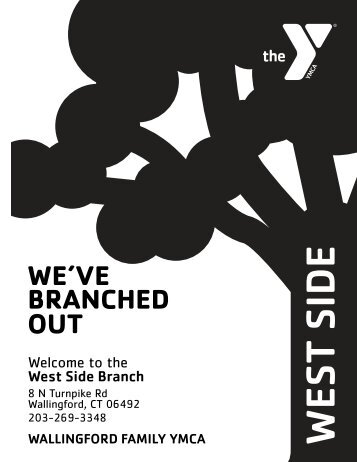 West Side Branch Program Guide - Wallingford Family YMCA