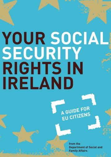 Your social security rights in Ireland - A Guide for EU ... - Welfare.ie