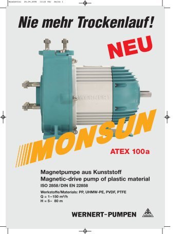 ATEX 100a Nie mehr Trockenlauf! - Wernert-Pumpen GmbH