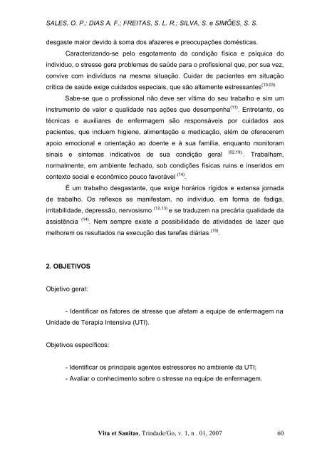 Vita et Sanitas, Trindade/Go, v. 1, n . 01, 2007 STRESSE DA ...