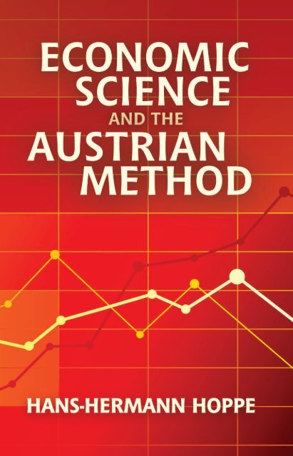 Economic Science and the Austrian Method_3