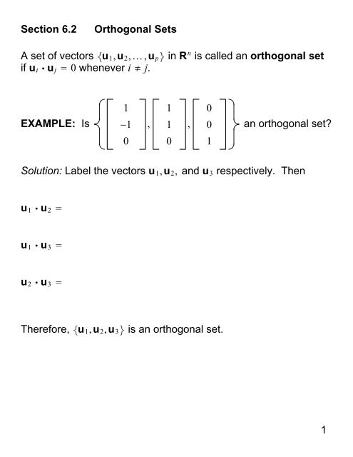 Section 6.2 Orthogonal Sets A set of vectors u1,u2,,up in Rn is called ...