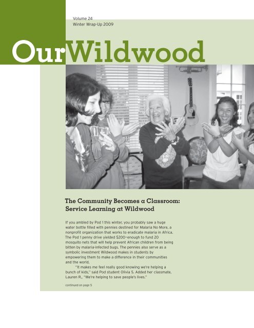 The Community Becomes a Classroom: Service  - Wildwood School