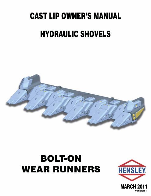 Bolt-on Wear Runners - March 2011 - Hensley Industries, Inc.