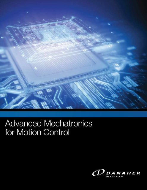 Advanced Mechatronics for Motion Control - MEI Motion ...