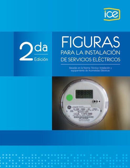 Figuras para la instalación de los servicios eléctricos - Grupo ICE