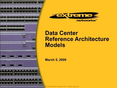 Data Center Reference Architecture Models - Extreme Networks