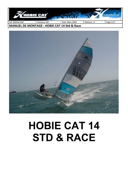MANUEL DE MONTAGE : HOBIE CAT 14 Std &amp; Race SOMMAIRE