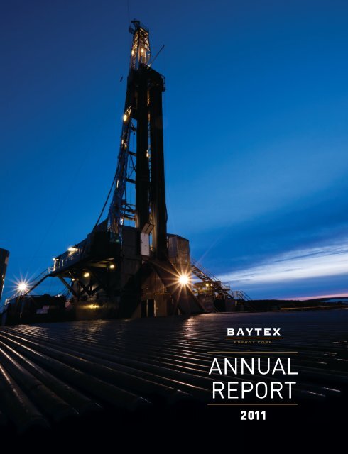 2011 Annual Report - Baytex Energy Corp.