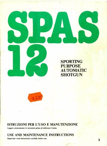 SPAS 12 - Chris's Franchi SPAS12 Shotgun Pages