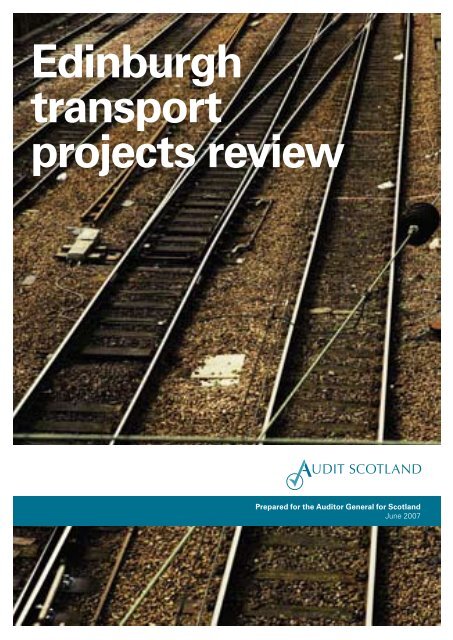 Edinburgh transport projects review (PDF | 303 KB) - Audit Scotland