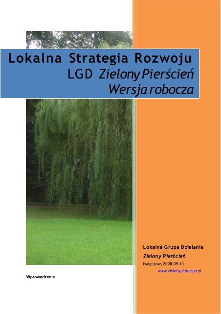 Lokalna Strategia Rozwoju - wersja robocza - LGD Zielony PierÅcieÅ