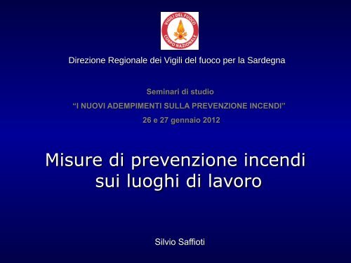 Misure di prevenzione incendi sui luoghi di lavoro - Ordine degli ...