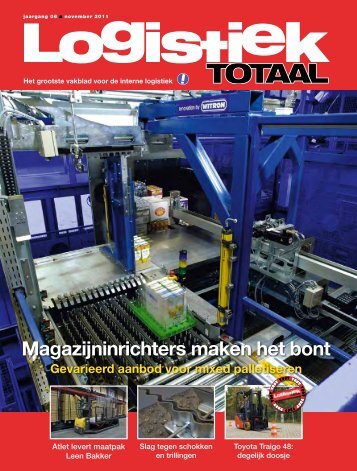 Magazijninrichters maken het bont - Logistiek Totaal