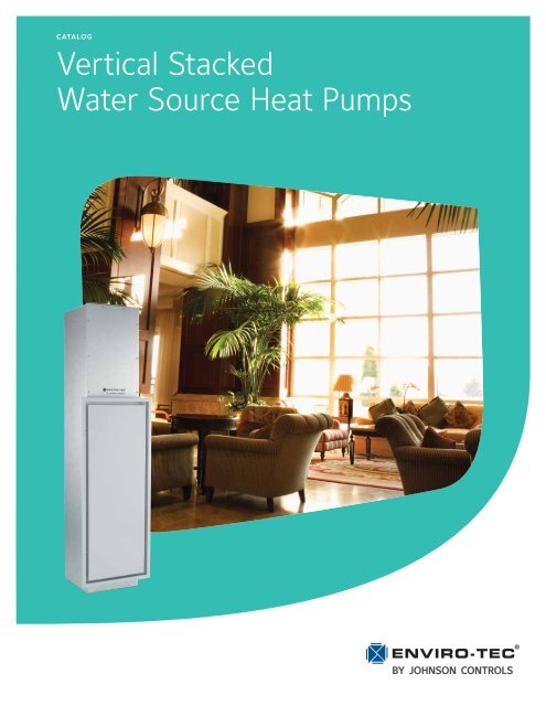 Vertical Stacked Water Source Heat Pumps, Catalog ... - Enviro-Tec
