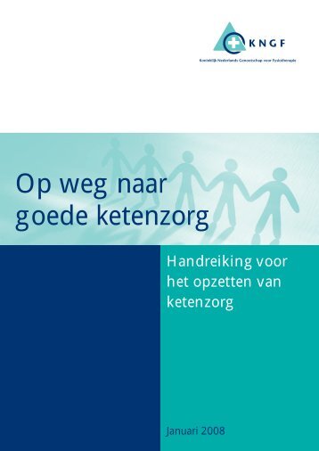 Handreiking opzet Ketenzorg voor fysiotherapeuten - Samenwerken ...