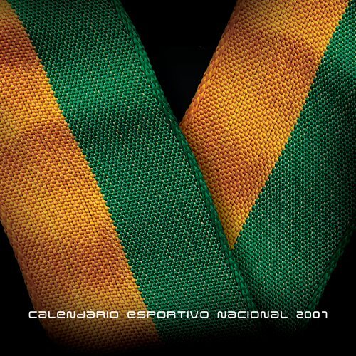 CalendÃ¡rio esportivo nacional 2007 - MinistÃ©rio do Esporte