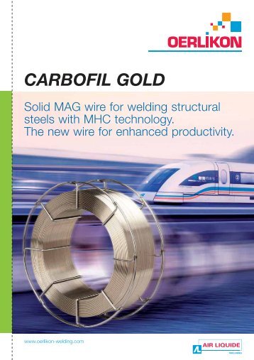 carbofil gold - Oerlikon, the expert for industrial welding