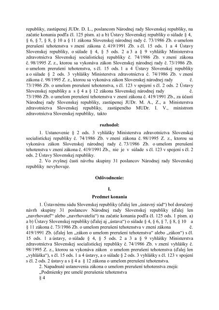 PL. ÃS 12/01 Ä. 1/2007 O UMELOM PRERUÅ ENÃ TEHOTENSTVA 1 ...