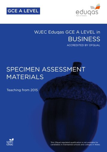 WJEC Eduqas A level Business SAMS (29 10 14) Formatted