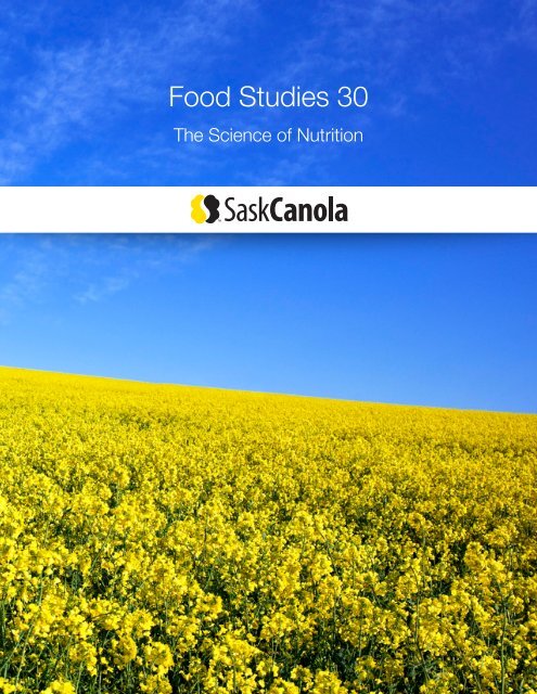 Food Studies 30 - SaskCanola