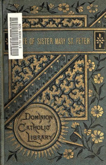 Life of Sister Mary St. Peter_JANVIER - the Catholic Kingdom!