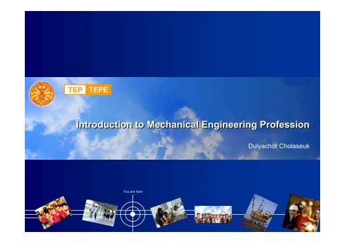 Introduction to Mechanical Engineering Profession - Me.engr.tu.ac.th