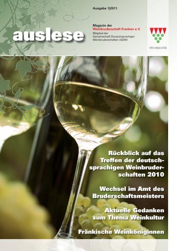 auslese - Ausgabe 1|2011 - Weinbruderschaft Franken