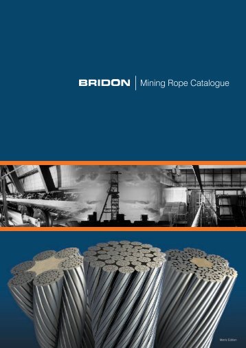 Download the full Mining Brochure (Metric) - Bridon