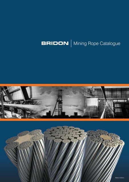 Download the full Mining Brochure (Metric) - Bridon