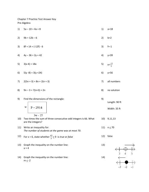 Chapter 7 Practice Test Answer Key Pre-Algebra 1) 5a – 10 = 4a + 8 