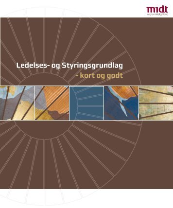 Ledelses- og styringsgrundlag for Region Midtjylland