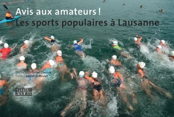 Avis aux amateurs ! Les sports populaires à Lausanne