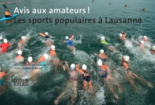Avis aux amateurs ! Les sports populaires à Lausanne